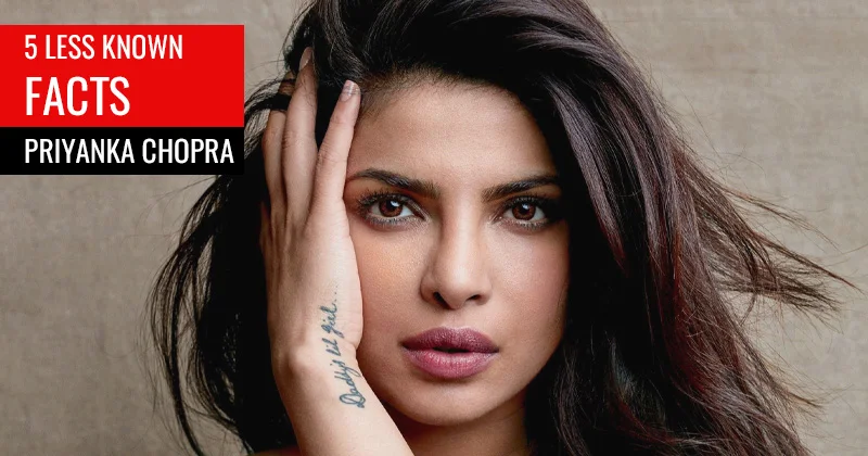 5 interesting facts about Priyanka Chopra